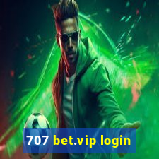 707 bet.vip login